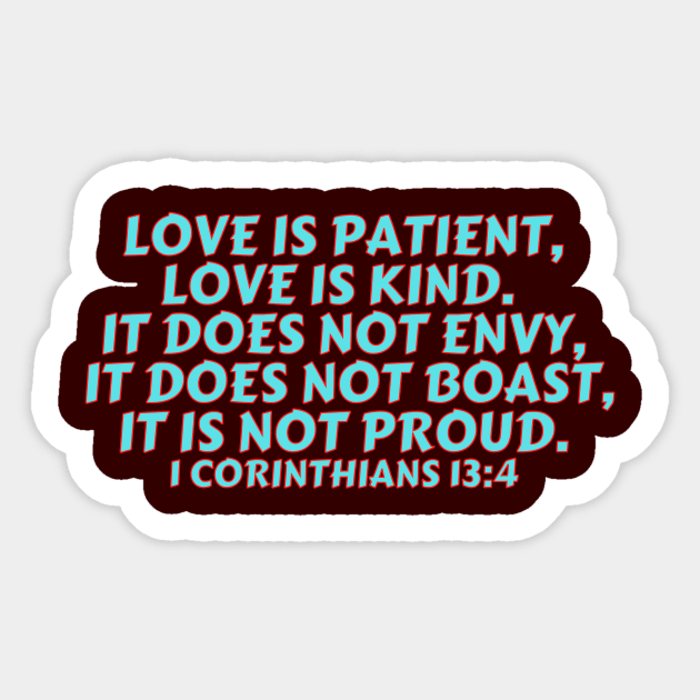 1 Corinthians 13:4 Sticker by Prayingwarrior